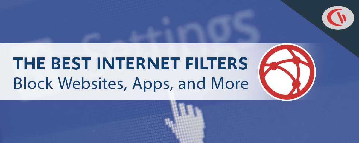 The best internet filters: block websites, apps, and more