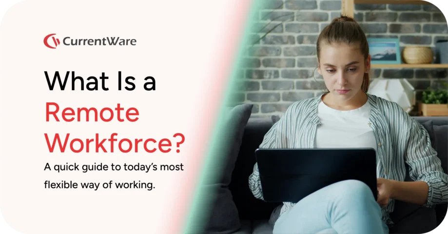 What is a Remote Workforce