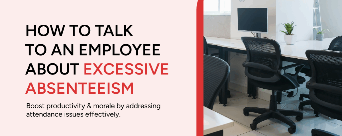 How to talk to an employee about excessive absenteeism. Subtitle: Boost productivity & morale by addressing attendance issues effectively.