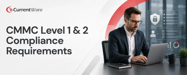 CMMC level 1 & 2 compliance guide: Endpoint security & access control