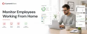 Work From Home Monitoring_ Tools, Tips & Best Practices