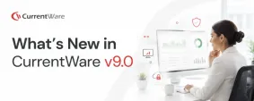Whats new in CurrentWare v9.0