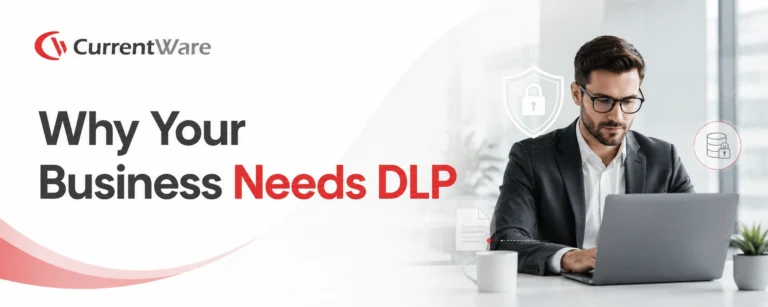 Why Your Business Needs a Data Loss Prevention Strategy