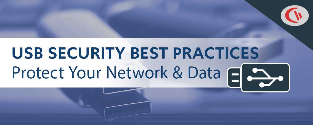 USB security best practices to protect your network and data