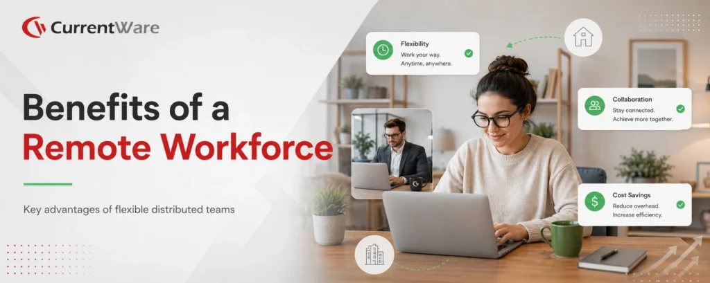 benefits of remote workforce