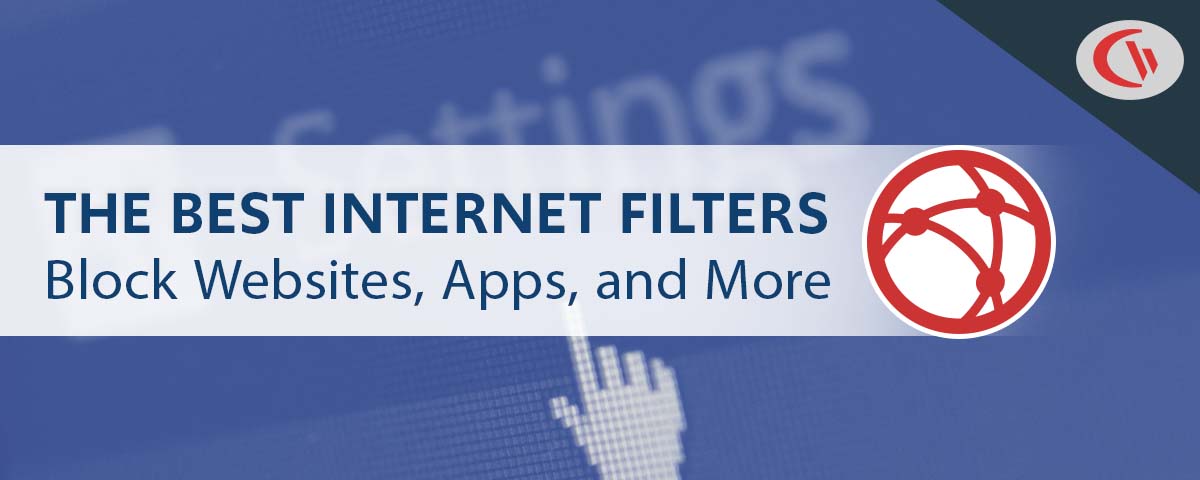 The best internet filters: block websites, apps, and more