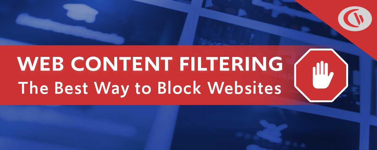 web content filtering what's the best way to block websites